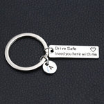 Drive Safe I Need You Here With Me
