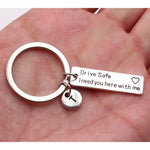 Drive Safe I Need You Here With Me